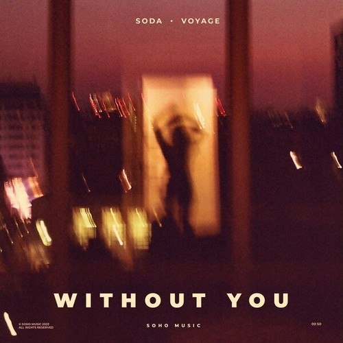 Soda, Voyage-Without You