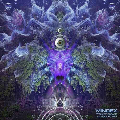 Mindex, Vena Portae-Wolves' Dreams