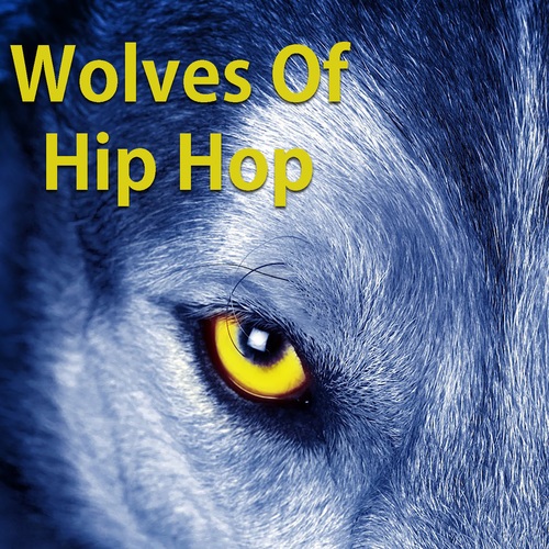 Various Artists-Wolves Of Hip Hop