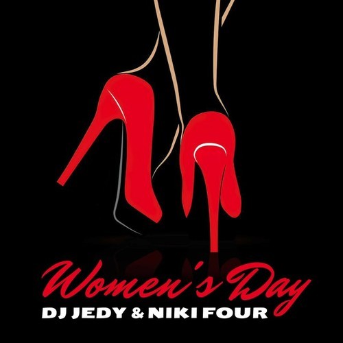 DJ JEDY, Niki Four-Women's Day