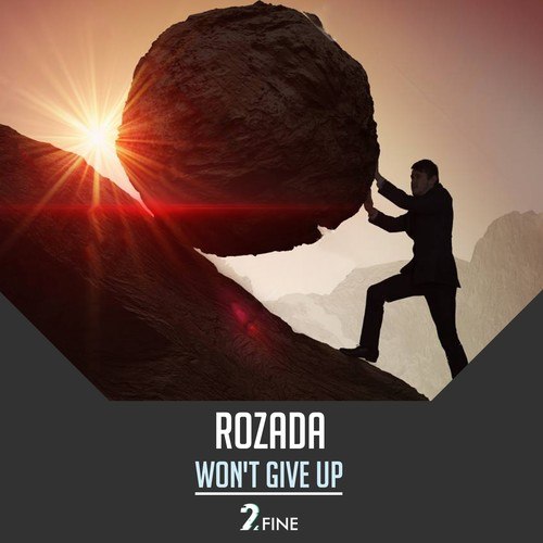 Rozada-Won't Give Up
