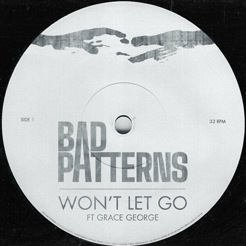 Bad Patterns, Grace George-Won't Let Go
