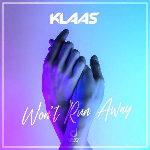 Klaas-Won't Run Away