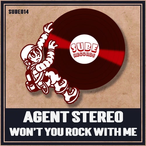 Agent Stereo-Won't You Rock with Me