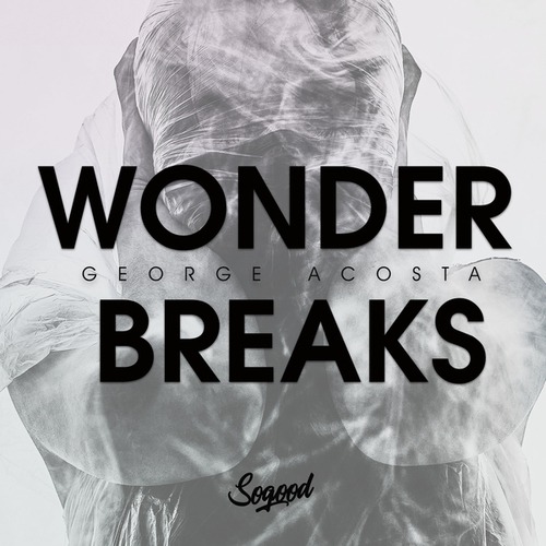 George Acosta-Wonder Breaks