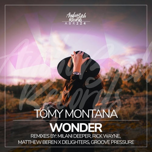 Tomy Montana, Milani Deeper, Rick Wayne, Groove Pressure, Matthew Beren, Delighters-Wonder Remixes