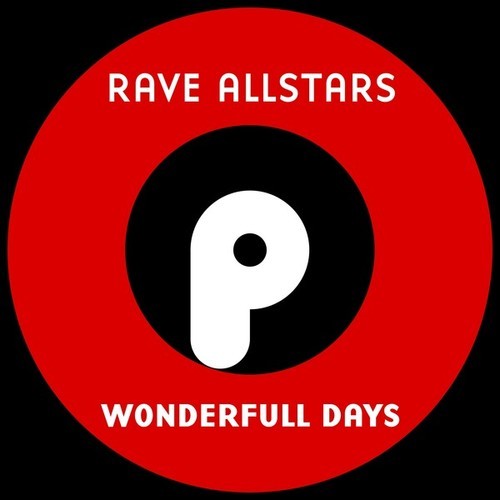 Rave Allstars-Wonderful Days