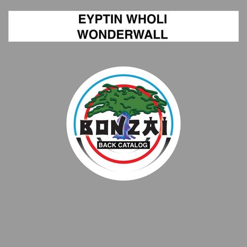 Eyptin Wholi-Wonderwall
