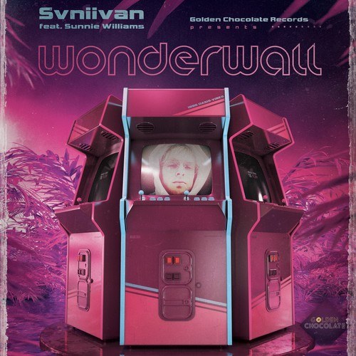 Svniivan, Sunnie Williams-Wonderwall