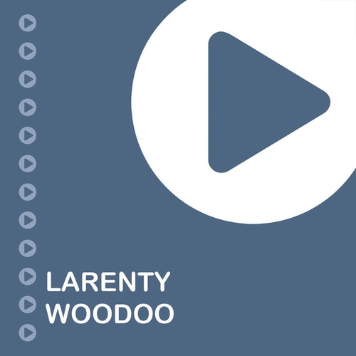 Larenty-Woodoo
