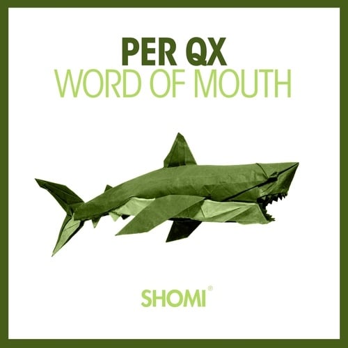 Per QX-Word Of Mouth