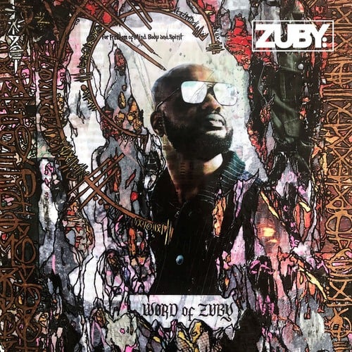 Zuby, Yonas, Stephen Smitley, Eric July, Mac Lethal, Shao Dow, Bryson Gray, Reverie, An0maly, Ruslan-Word of Zuby