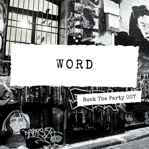 Rock The Party-Word