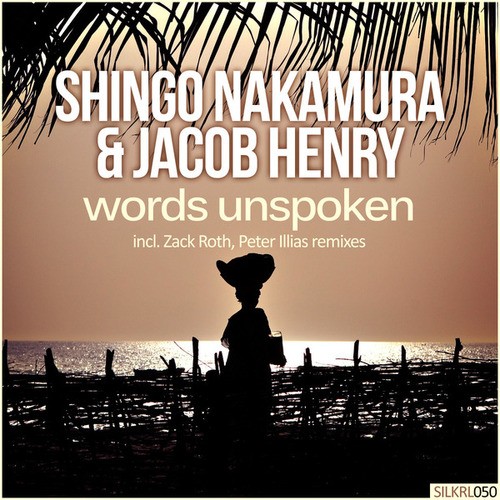 Shingo Nakamura, Jacob Henry, Zack Roth, Peter Illias-Words Unspoken