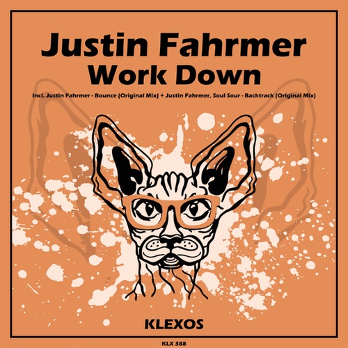 Justin Fahrmer, Soul Sour-Work Down