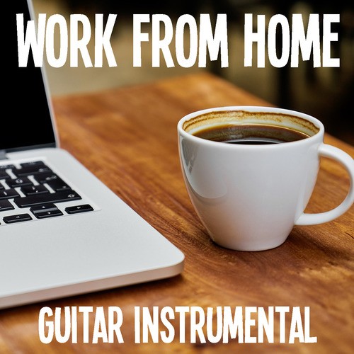 Work From Home Guitar Instrumental