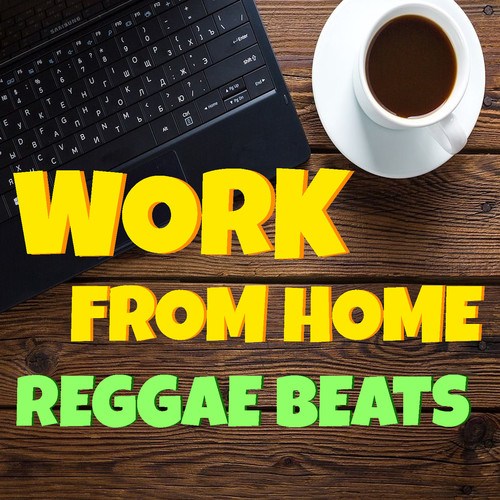 Various Artists-Work From Home Reggae Beats