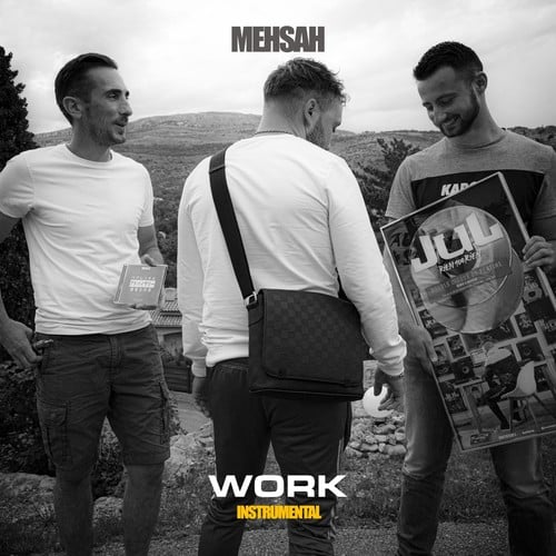 Mehsah-Work (Instrumental)