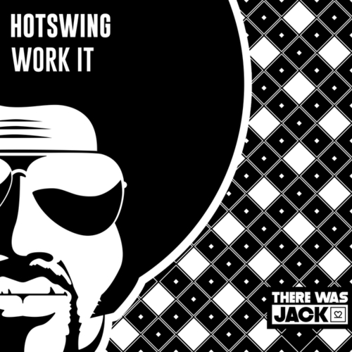 Hotswing-Work It