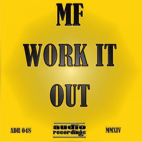 MF-Work It Out