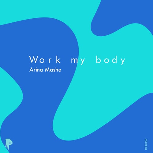 Arina Mashe-Work My Body
