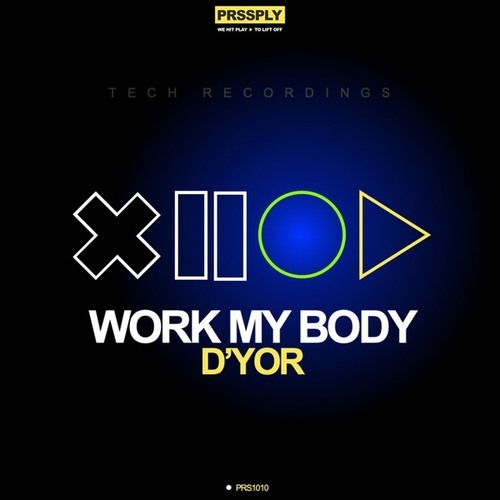 D'YOR-Work My Body