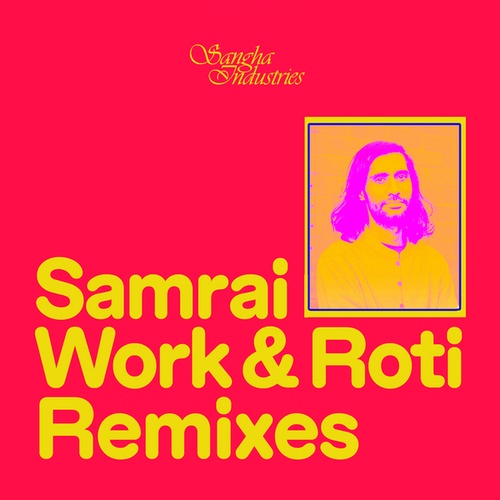 Work & Roti Remixes