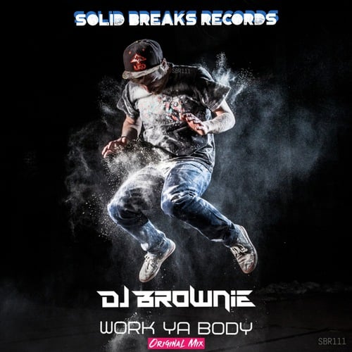 DJ Brownie-Work Ya Body