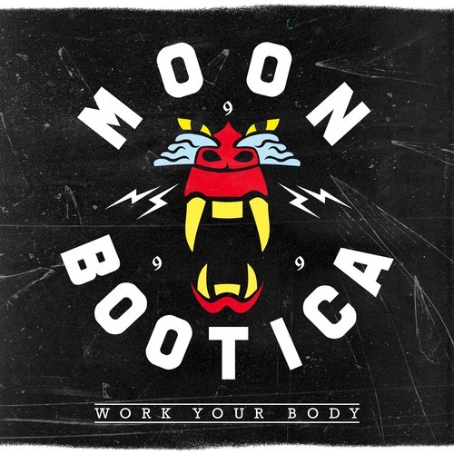 Moonbootica-Work Your Body