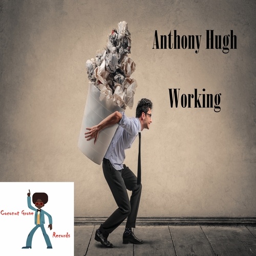 Anthony Hugh-Working