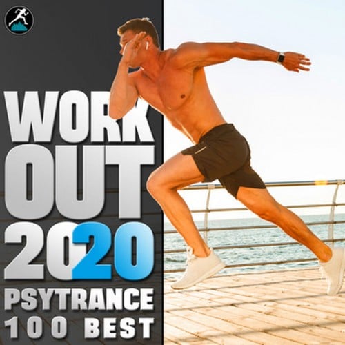 Workout Trance, Running Trance-Workout 2020 Psytrance 100 Best