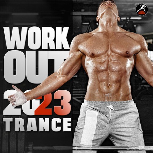 Workout 2023 Trance (DJ Mix)