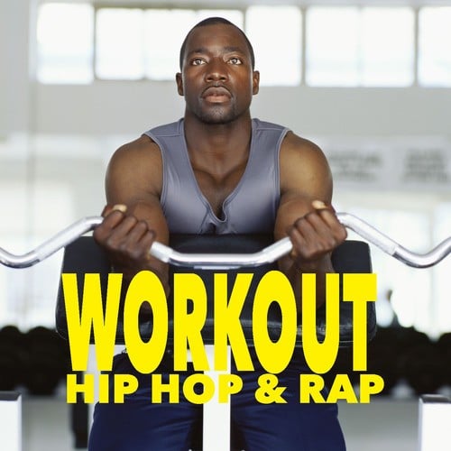 Workout Hip Hop & Rap