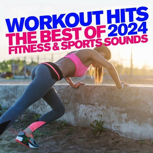 Various Artists-Workout Hits 2024 - The Best of Fitness & Sports Sounds