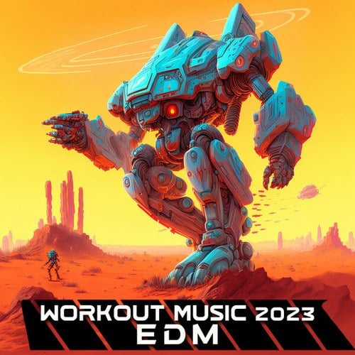 Workout Electronica-Workout Music 2023 EDM (DJ Mix)