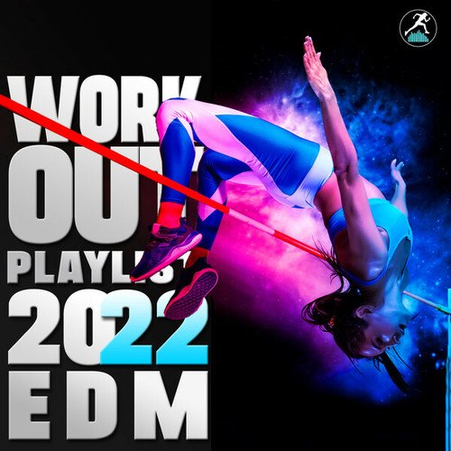 Workout Electronica-Workout Playlist 2022 (EDM Mixed)