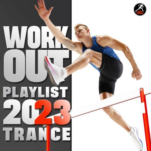 Workout Trance, Workout Electronica-Workout Playlist 2023 Trance