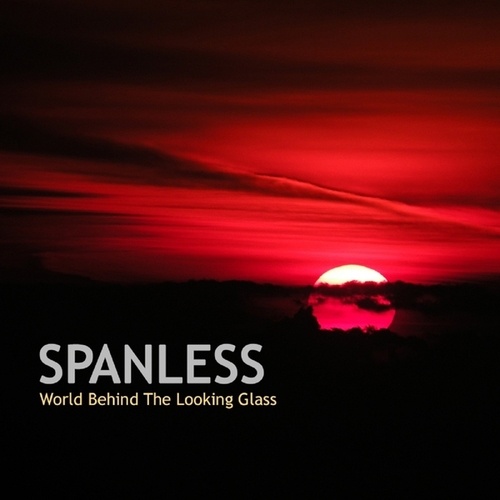 Spanless-World Behind the Looking Glass