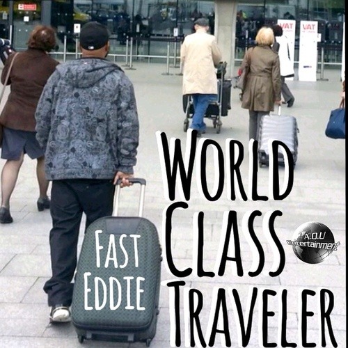 Fast Eddie-World Class Traveler