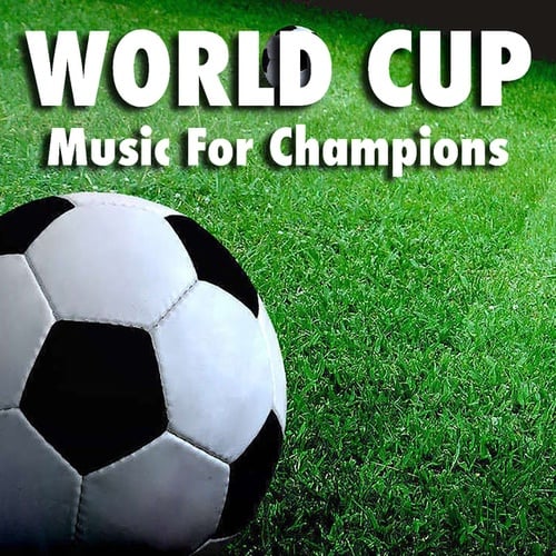 Various Artists-World Cup Music For Champions
