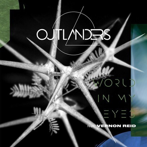 Outlanders, Tarja, Vernon Reid, Torsten Stenzel, Al Di Meola, Trevor Rabin-World in My Eyes