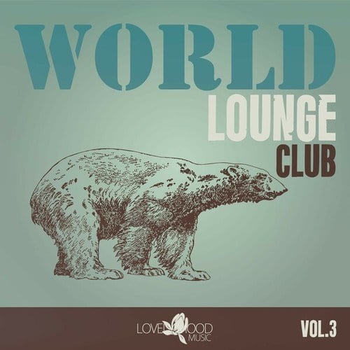 Various Artists-World Lounge Club, Vol. 3