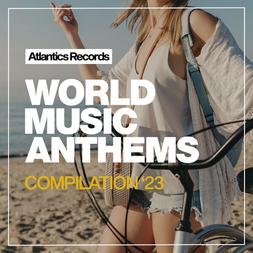 Various Artists-World Music Anthems 2023