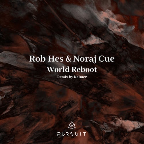 Rob Hes, Noraj Cue, Kalmer-World Reboot