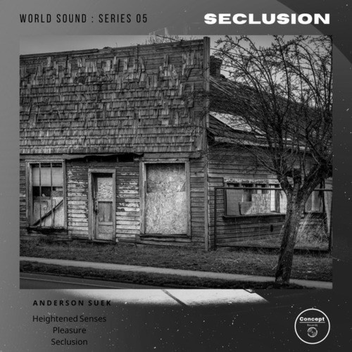 Anderson Suek-World Sound : Series 05 - Seclusion