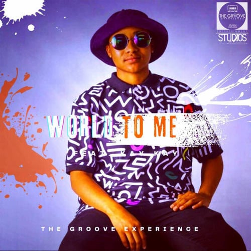 The Groove Experience, Kay Kay-World to Me