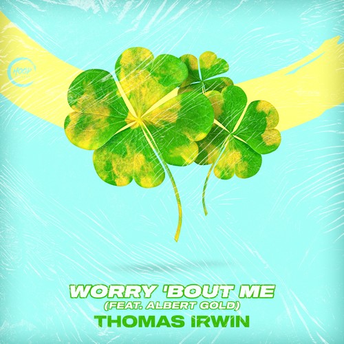 Thomas Irwin, Albert Gold-Worry 'Bout Me (Extended Mix)