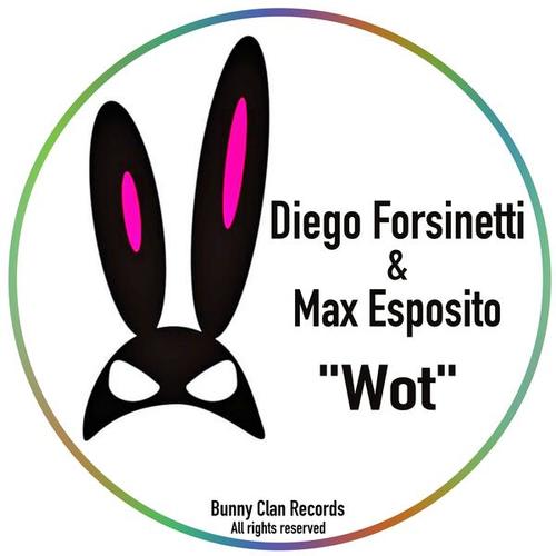 Diego Forsinetti, Max Esposito-Wot