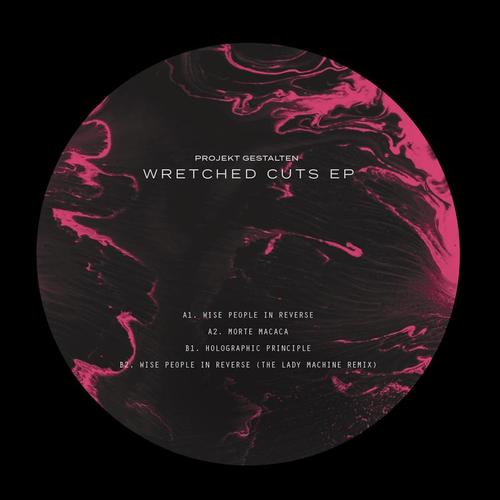 Projekt Gestalten, The Lady Machine-Wretched Cuts EP