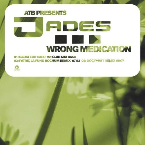 Jades, Patric La Funk, Doc Phatt-Wrong Medication